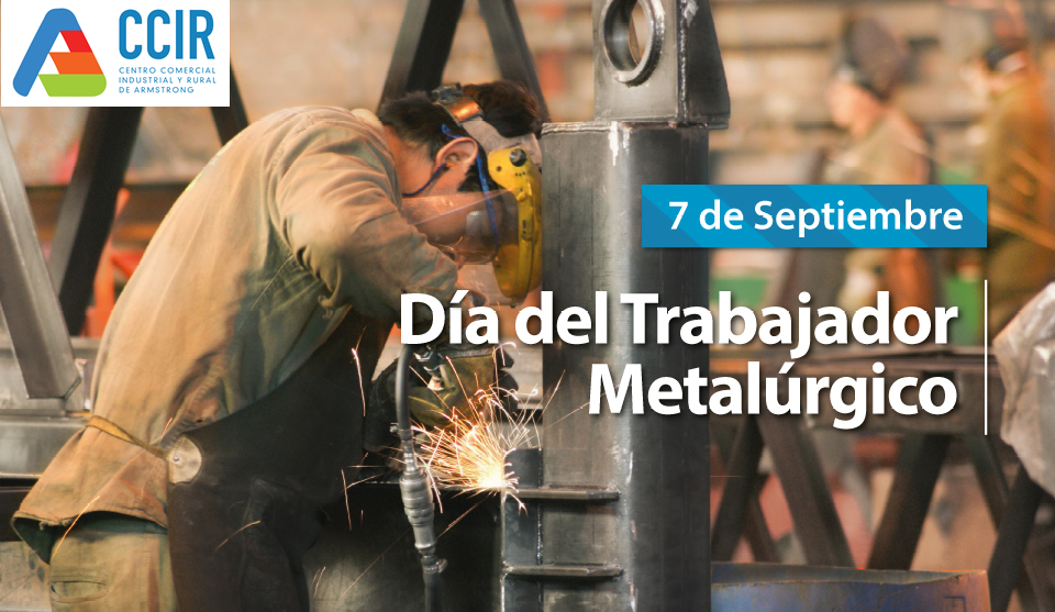 Saludos en el Día del Metalurgico |