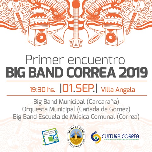 Llega el primer encuentro Big Band Correa 2019.