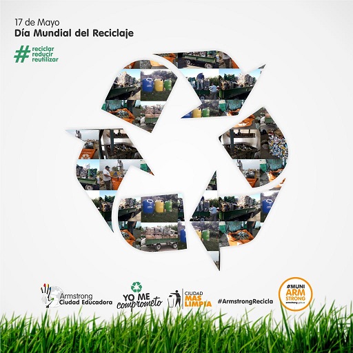 17 de Mayo. Día Mundial del Reciclaje. «Reciclar es transformar desechos en materia prima de otros productos»