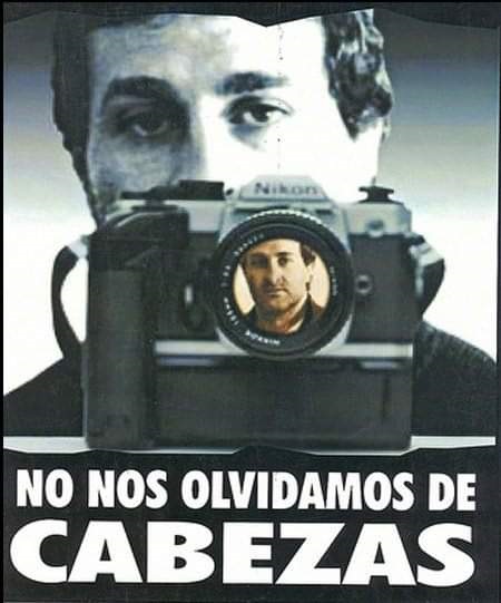 Muerte de José Luis Cabezas, 26 años de su asesinato. Por Ruben Eduardo Kelo Moreno.
