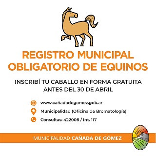 Cañada de Gómez. Entra en vigencia el registro municipal de equinos.