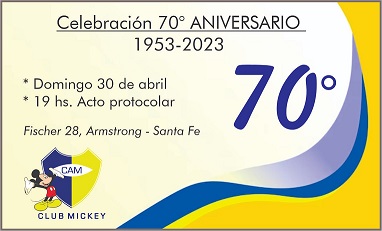 Armstrong. Acto protocolar con motivo del 70° Aniversario Club Atlético Mickey.
